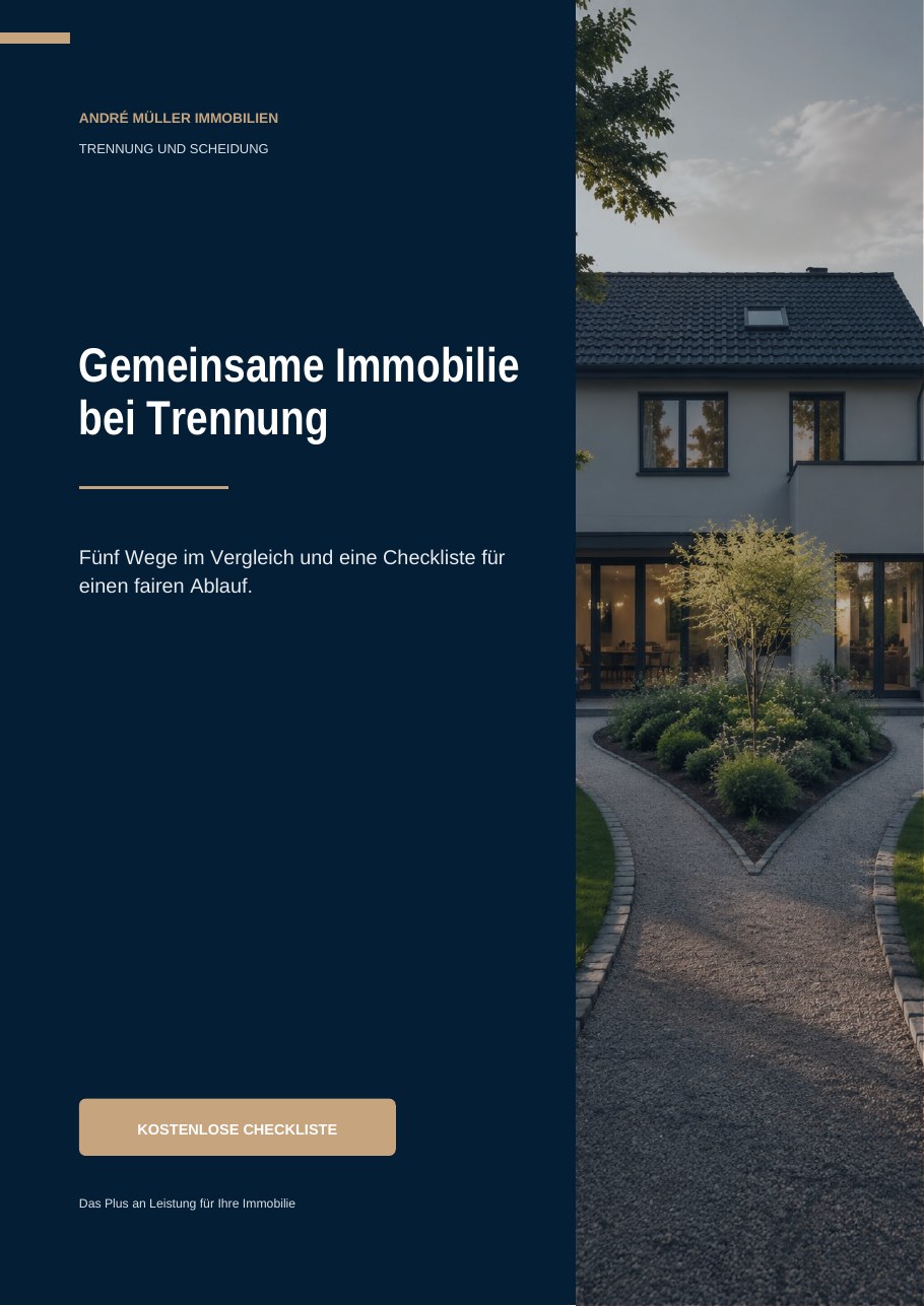 Cover des Ratgebers von Andre Müller Immobilien: Immobilie bei Trennung & Scheidung – 9 Punkte für eine sachliche Entscheidung